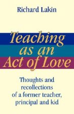 Teaching as an Act of Love