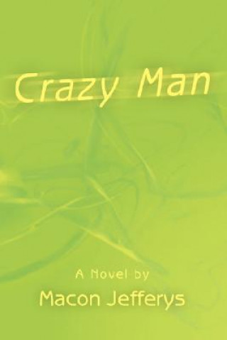 Crazy Man