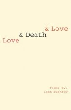 Love & Death & Love