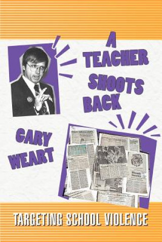 Teacher Shoots Back