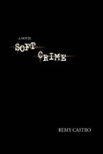 Soft Crime