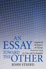 Essay Toward the Other
