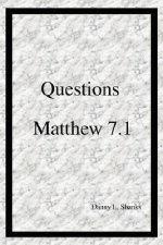 Questions Matthew 7.1