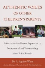 Authentic Voices of Other Children's Parents
