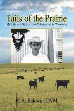Tails of the Prairie