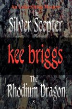 Silver Scepter & the Rhodium Dragon