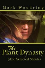 Plant Dynasty