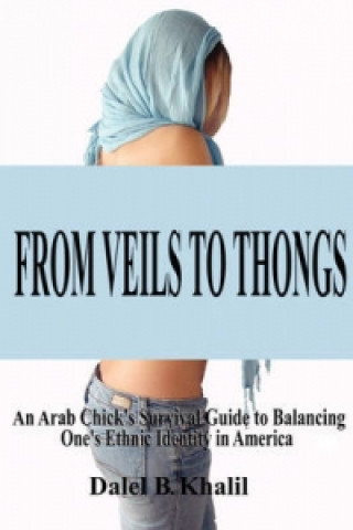 From Veils to Thongs