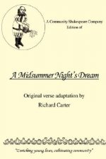 Community Shakespeare Company Edition of A MIDSUMMER NIGHT'S DREAM