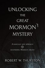 Unlocking the Great Mormon Mystery