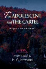 Adolescent and the Cartel