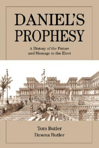 Daniel's Prophesy