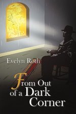 From Out of a Dark Corner