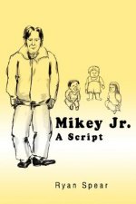 Mikey Jr.