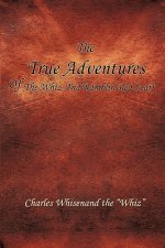 True Adventures of the Whiz and Ramblin Red Scarf