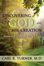 Discovering God and His Creation