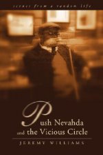 Push Nevahda and the Vicious Circle