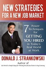 New Strategies for a New Job Market