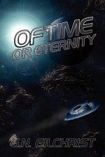 Of Time or Eternity