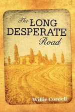 Long Desperate Road
