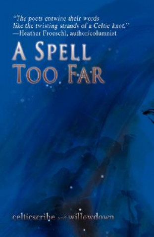 Spell Too Far