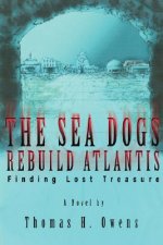 Sea Dogs Rebuild Atlantis