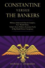 Constantine Versus the Bankers