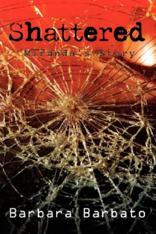 Shattered