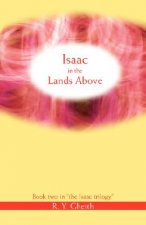 Isaac in the Lands Above