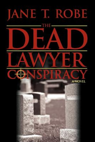 Dead Lawyer Conspiracy