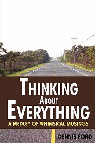 Thinking About Everything