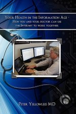 Your Health in the Information Age