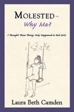 Molested--Why Me?