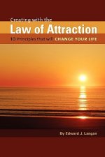 Creating With The Law of Attraction