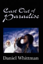 Cast Out of Paradise