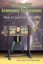 Coming Economic Tribulation