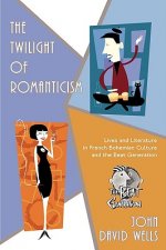 Twilight of Romanticism