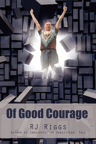 Of Good Courage
