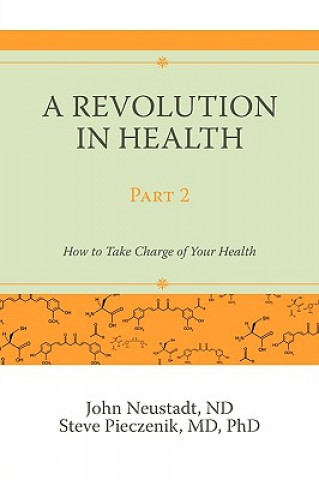 Revolution in Health Part 2