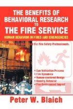 Benefits of Behavioral Research to the Fire Service