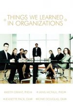Things We Learned in Organization