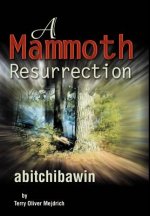 Mammoth Resurrection