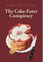 Cake-Eater Conspiracy