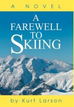 Farewell to Skiing