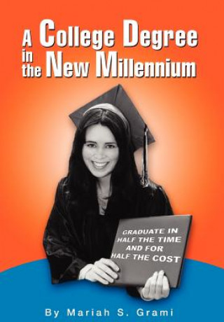 College Degree in the New Millennium