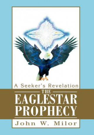 Eaglestar Prophecy