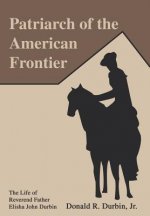 Patriarch of the American Frontier