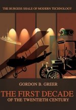 First Decade of the Twentieth Century