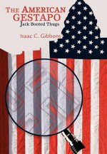American Gestapo