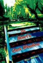 Heart's Own Shadow